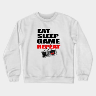 Funny Eat Sleep Game Repeat Gamer t-shirt Crewneck Sweatshirt